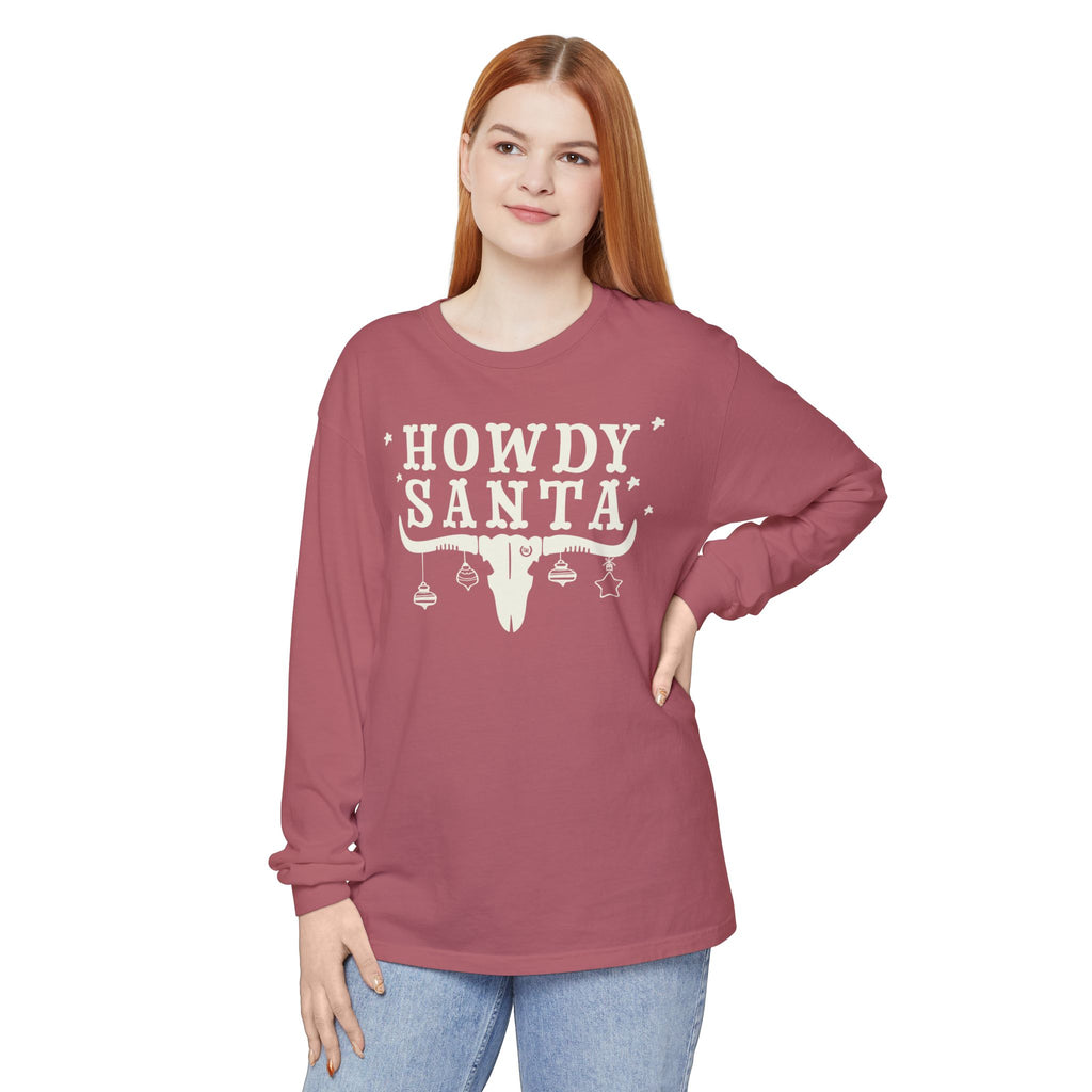 Howdy Santa Garment Dyed Long Sleeve Tee